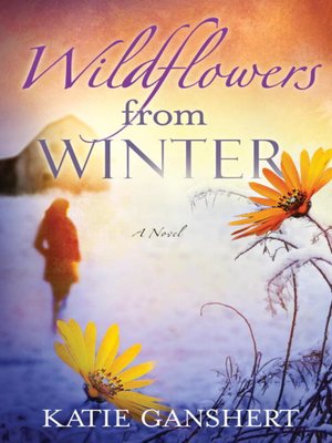 cover image of Wildflowers from Winter